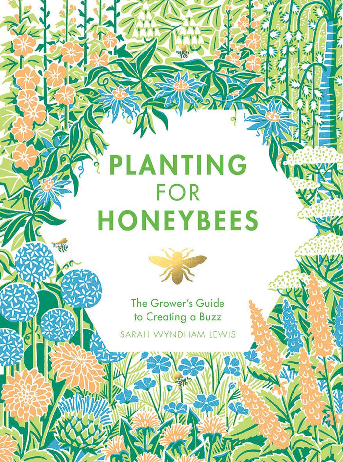 Planting for Honeybees: A Grower's Guide