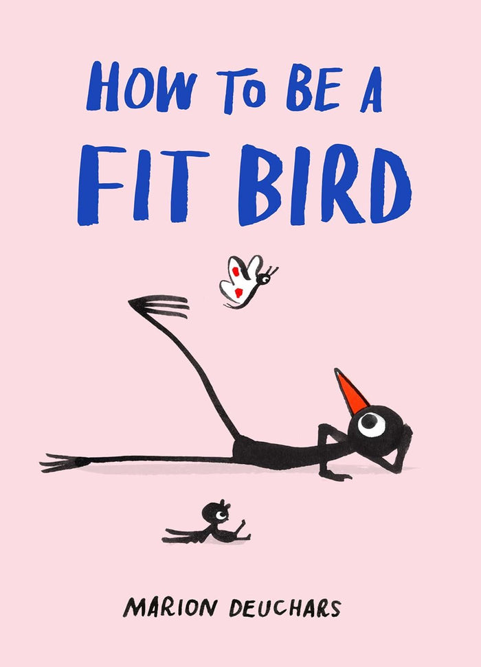 How To Be a Fit Bird