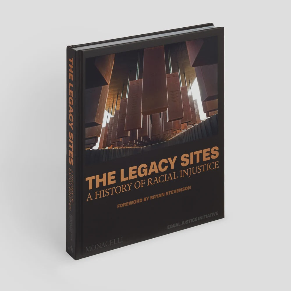 The Legacy Sites: A History of Racial Injustice