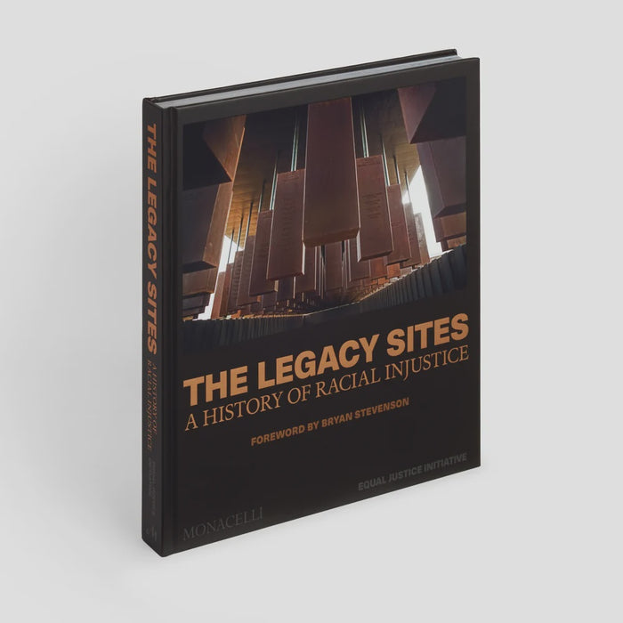 The Legacy Sites: A History of Racial Injustice